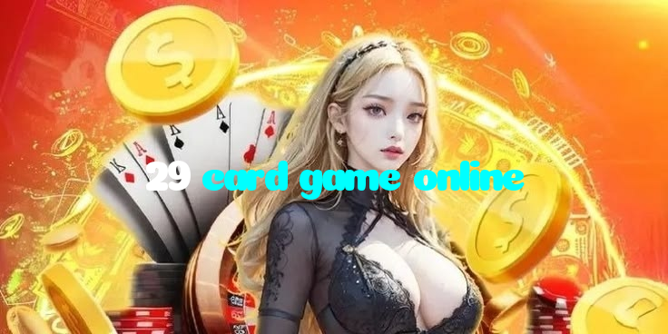 29 card game online