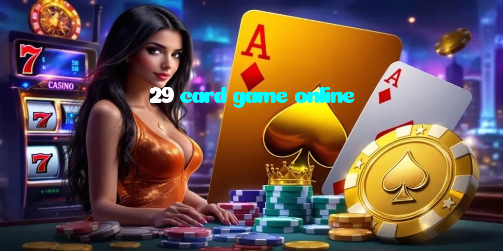 29 card game online casino presented on mobile device in Pakistan with slots and live games